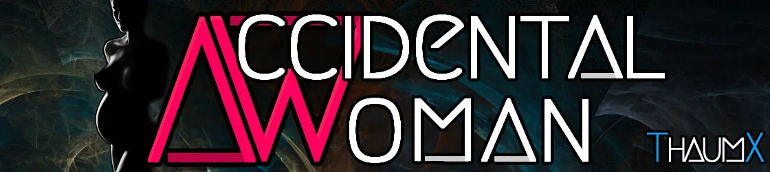 Accidental Woman [v1.34.1 Cheats][ThaumX]