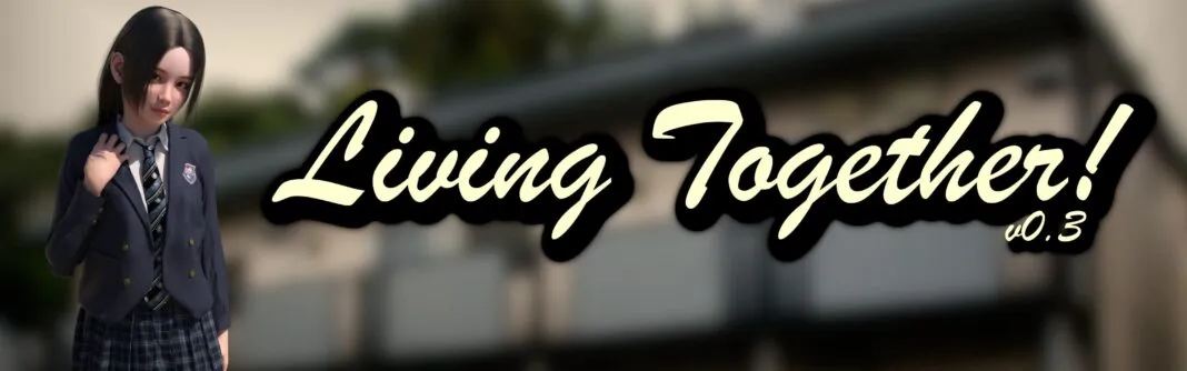 Living Together! [v0.41b][Advent Games]